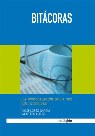 BITACORAS | 9788497451833 | LOPEZ GARCIA, XOSE | Galatea Llibres | Llibreria online de Reus, Tarragona | Comprar llibres en català i castellà online