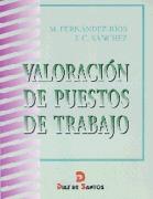 VALORACION DE PUESTOS DE TRABAJO | 9788479783211 | FERNANDEZ-RIOS | Galatea Llibres | Llibreria online de Reus, Tarragona | Comprar llibres en català i castellà online