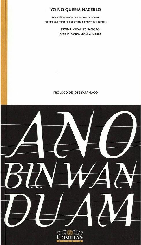 YO NO QUERIA HACERLO. NIÑOS FORZADOS A SER SOLDADOS | 9788484680666 | MIRALLES SANGRO, FATIMA | Galatea Llibres | Llibreria online de Reus, Tarragona | Comprar llibres en català i castellà online