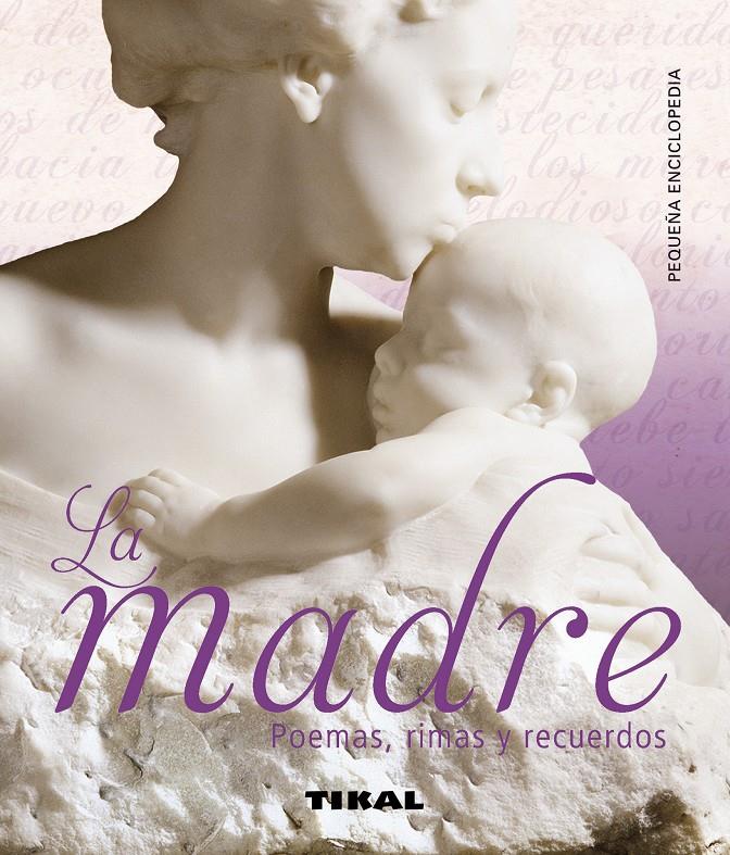 LA MADRE. POEMAS, RIMAS Y RECUERDOS | 9788499282329 | Galatea Llibres | Llibreria online de Reus, Tarragona | Comprar llibres en català i castellà online