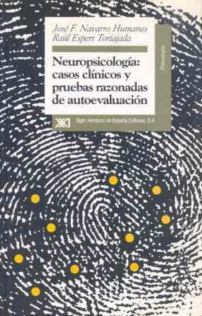 NEUROPSICOLOGIA:CASOS CLINICOS Y PRUEBAS RAZONADAS | 9788432308994 | NAVARRO HUMANES, JOSE F. | Galatea Llibres | Llibreria online de Reus, Tarragona | Comprar llibres en català i castellà online