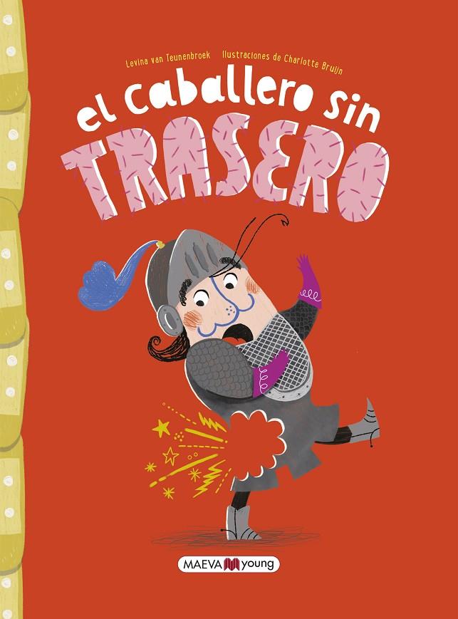 EL CABALLERO SIN TRASERO | 9788419110411 | VAN TEUNENBROEK , LEVINA/BRUIJN , CHARLOTTE | Galatea Llibres | Llibreria online de Reus, Tarragona | Comprar llibres en català i castellà online