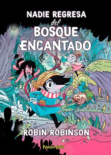 NADIE REGRESA DEL BOSQUE ENCANTADO | 9788411408554 | ROBINSON, ROBIN | Galatea Llibres | Llibreria online de Reus, Tarragona | Comprar llibres en català i castellà online