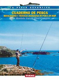 CUADERNO DE PESCA | 9788430532490 | GARCIA PEREZ-CASTEJON, JUAN BAUTISTA | Galatea Llibres | Llibreria online de Reus, Tarragona | Comprar llibres en català i castellà online