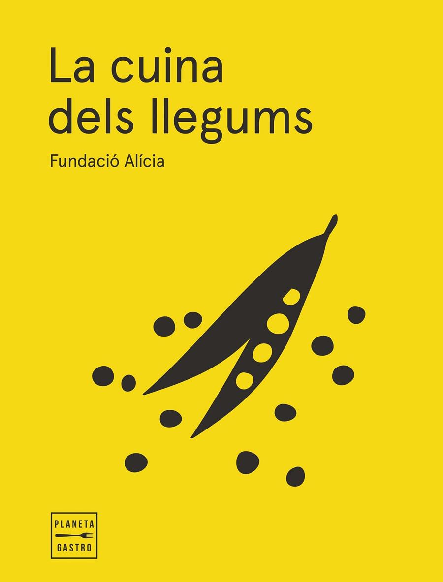 LA CUINA DELS LLEGUMS. EDICIÓ RÚSTEGA AMB SOLAPES | 9788408295358 | FUNDACIÓN ALÍCIA | Galatea Llibres | Librería online de Reus, Tarragona | Comprar libros en catalán y castellano online