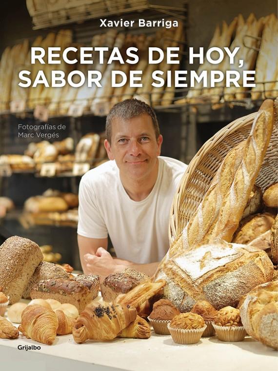 RECETAS DE HOY, SABOR DE SIEMPRE | 9788416220854 | BARRIGA, XAVIER | Galatea Llibres | Llibreria online de Reus, Tarragona | Comprar llibres en català i castellà online