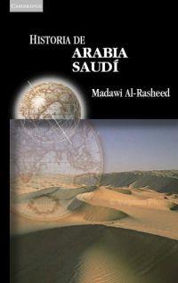 HISTORIA DE ARABIA SAUDI | 9788483233405 | AL-RASHEED, MADAWI | Galatea Llibres | Llibreria online de Reus, Tarragona | Comprar llibres en català i castellà online