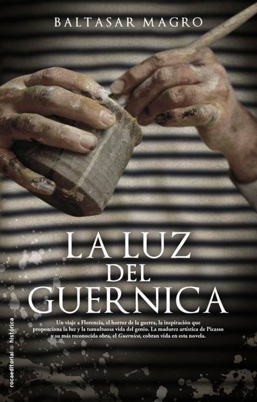 LA LUZ DEL GUERNICA | 9788499184562 | MAGRO, BALTASAR | Galatea Llibres | Llibreria online de Reus, Tarragona | Comprar llibres en català i castellà online