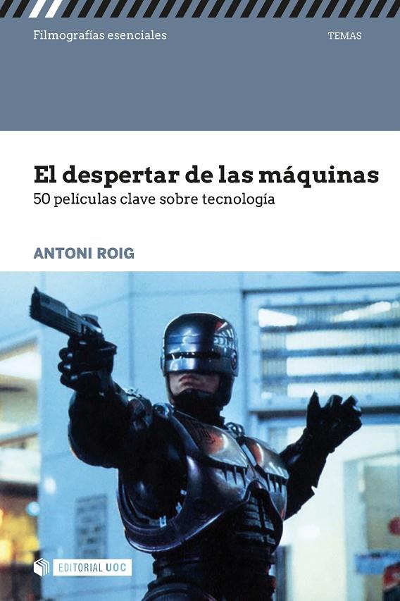 EL DESPERTAR DE LAS MáQUINAS | 9788491166610 | ROIG TELO, ANTONI | Galatea Llibres | Librería online de Reus, Tarragona | Comprar libros en catalán y castellano online