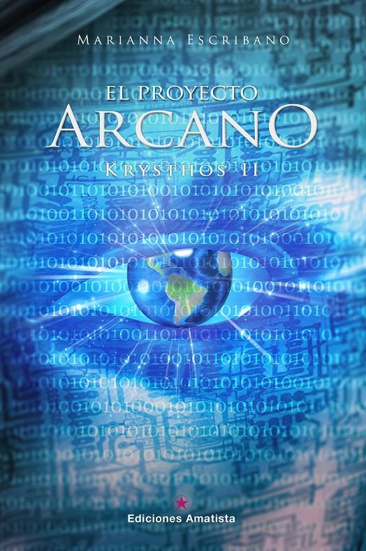 EL PROYECTO ARCANO (KRYSTHOS, 2) | 9788494108440 | ESCRIBANO, MARIANNA | Galatea Llibres | Llibreria online de Reus, Tarragona | Comprar llibres en català i castellà online