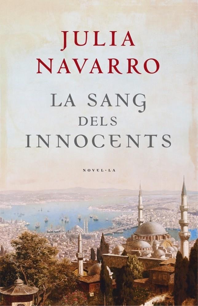 SANG DELS INNOCENTS, LA | 9788401387104 | NAVARRO, JULIA | Galatea Llibres | Llibreria online de Reus, Tarragona | Comprar llibres en català i castellà online