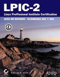 LPIC-2. LINUX PROFESSIONAL INSTITUTE CERTIFICATION | 9788441530140 | SMITH, RODERICK W. | Galatea Llibres | Llibreria online de Reus, Tarragona | Comprar llibres en català i castellà online