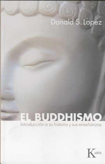 BUDDHISMO, EL | 9788472457065 | LOPEZ, DONALD S. | Galatea Llibres | Llibreria online de Reus, Tarragona | Comprar llibres en català i castellà online