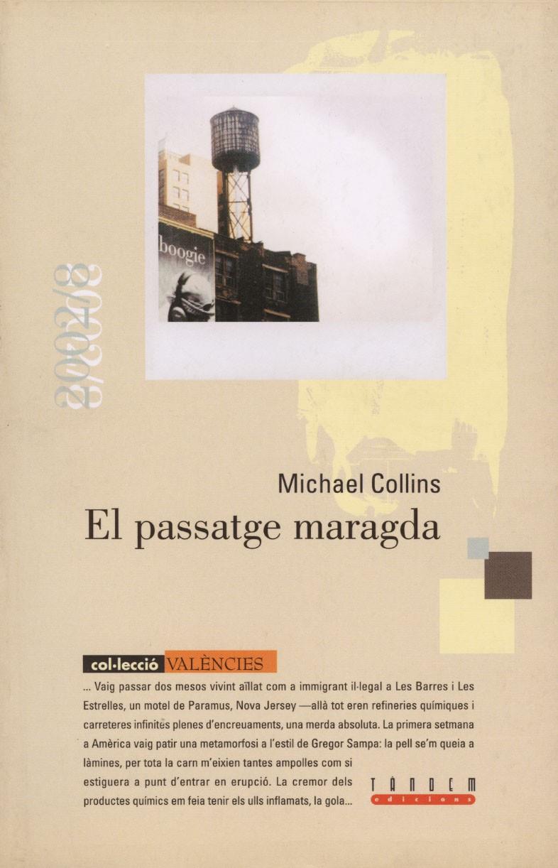 PASSATGE MARAGDA | 9788481312805 | COLLINS, MICHAEL | Galatea Llibres | Librería online de Reus, Tarragona | Comprar libros en catalán y castellano online