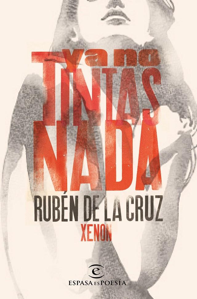 YA NO TINTAS NADA | 9788467047226 | XENON (DE LA CRUZ, RUBEN) | Galatea Llibres | Llibreria online de Reus, Tarragona | Comprar llibres en català i castellà online