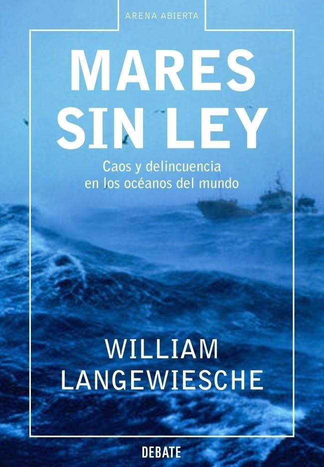 MARES SIN LEY | 9788483066454 | LANGEWIESCHE, WILLIAM | Galatea Llibres | Llibreria online de Reus, Tarragona | Comprar llibres en català i castellà online