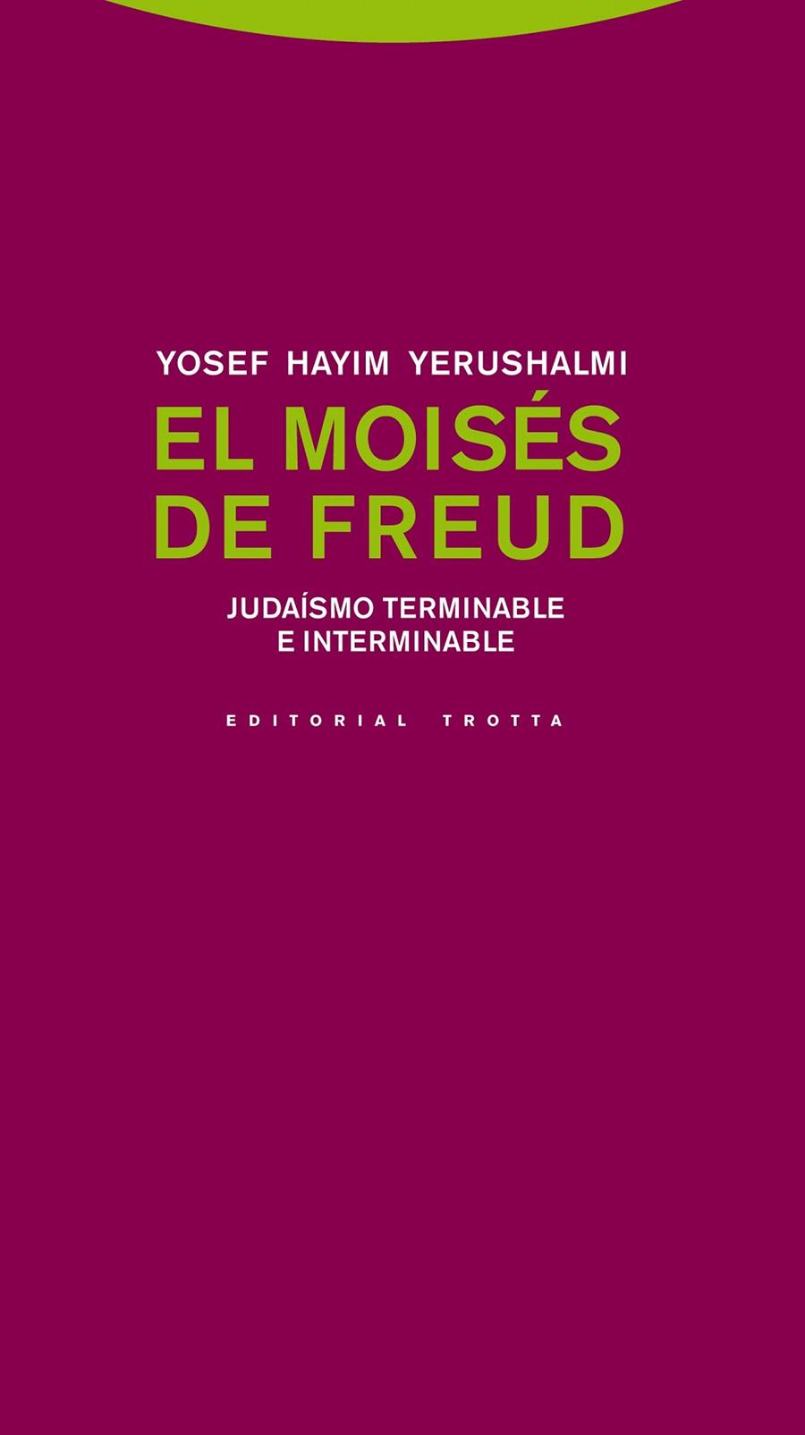 EL MOISÉS DE FREUD | 9788498795004 | YERUSHALMI, YOSEF HAYIM | Galatea Llibres | Llibreria online de Reus, Tarragona | Comprar llibres en català i castellà online