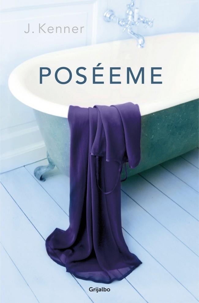 POSÉEME (TRILOGÍA STARK, 2) | 9788425351518 | KENNER, J. | Galatea Llibres | Llibreria online de Reus, Tarragona | Comprar llibres en català i castellà online