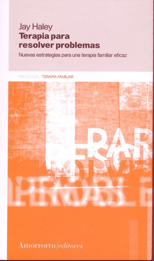 TERAPIA PARA RESOLVER PROBLEMAS | 9789505184545 | HALEY, JAY | Galatea Llibres | Llibreria online de Reus, Tarragona | Comprar llibres en català i castellà online