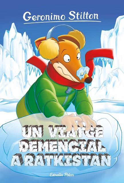 UN VIATGE DEMENCIAL A RATKISTAN. STILTON 5 | 9788418443268 | Galatea Llibres | Llibreria online de Reus, Tarragona | Comprar llibres en català i castellà online