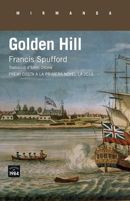 GOLDEN HILL | 9788416987184 | SPUFFORD, FRANCIS | Galatea Llibres | Llibreria online de Reus, Tarragona | Comprar llibres en català i castellà online