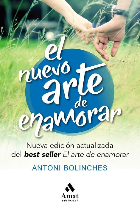 EL NUEVO ARTE DE ENAMORAR | 9788417208516 | BOLINCHES SANCHEZ, ANTONI | Galatea Llibres | Llibreria online de Reus, Tarragona | Comprar llibres en català i castellà online