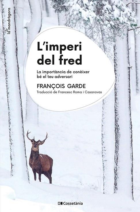 L'IMPERI DEL FRED | 9788413563933 | GARDE, FRANÇOIS | Galatea Llibres | Llibreria online de Reus, Tarragona | Comprar llibres en català i castellà online