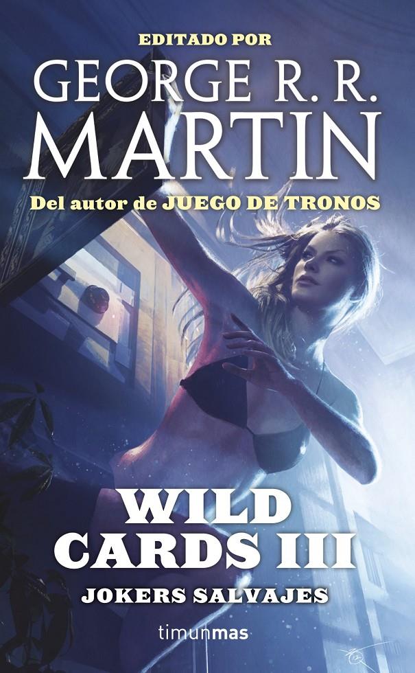 WILD CARDS III. JOKERS SALVAJES | 9788448009991 | MARTIN, GEORGE R.R. | Galatea Llibres | Llibreria online de Reus, Tarragona | Comprar llibres en català i castellà online