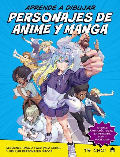 APRENDE A DIBUJAR PERSONAJES DE ANIME Y MANGA | 9791259572233 | Galatea Llibres | Llibreria online de Reus, Tarragona | Comprar llibres en català i castellà online