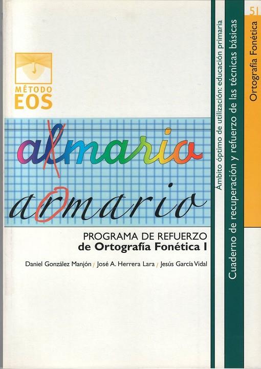 PROGRAMA DE REFUERZO DE ORTOGRAFIA FONETICA I | 9788497271271 | VV.AA | Galatea Llibres | Llibreria online de Reus, Tarragona | Comprar llibres en català i castellà online