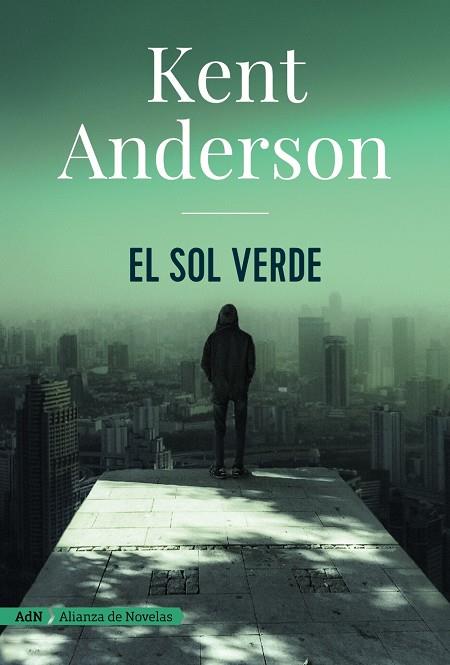 EL SOL VERDE | 9788491810971 | ANDERSON, KENT | Galatea Llibres | Llibreria online de Reus, Tarragona | Comprar llibres en català i castellà online