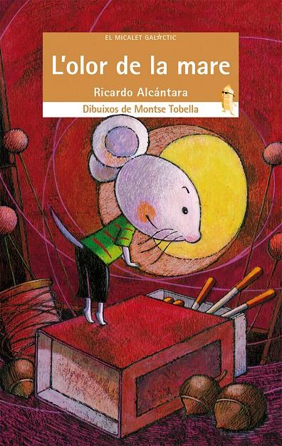 L'OLOR DE LA MARE | 9788490261729 | ALCÁNTARA SGARBI. RICARDO | Galatea Llibres | Llibreria online de Reus, Tarragona | Comprar llibres en català i castellà online