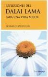 REFLEXIONES DEL DALAI LAMA PARA UNA VIDA MEJOR | 9788489957541 | BAUDOUIN, BERNARD | Galatea Llibres | Librería online de Reus, Tarragona | Comprar libros en catalán y castellano online