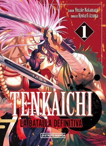 TENKAICHI. LA BATALLA DEFINITIVA 1 | 9788419686404 | NAKAMARU, YOSUKE/AZUMA, KYÔTARÔ | Galatea Llibres | Llibreria online de Reus, Tarragona | Comprar llibres en català i castellà online