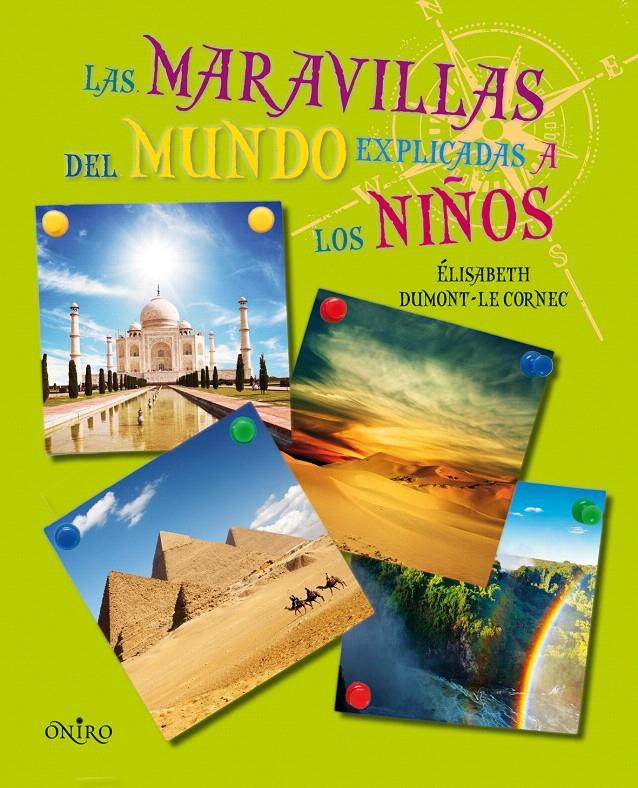 MARAVILLAS DEL MUNDO EXPLICADAS A LOS NIÑOS | 9788497544795 | DUMONT-LE CORNEC, ELISABETH | Galatea Llibres | Llibreria online de Reus, Tarragona | Comprar llibres en català i castellà online