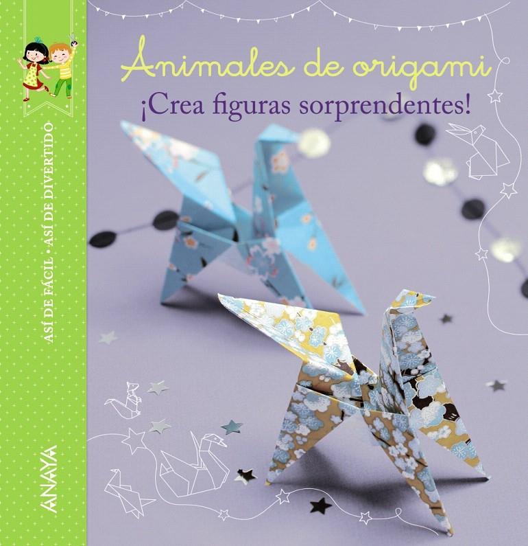 ANIMALES DE ORIGAMI | 9788467871081 | DARLES, LOÏC | Galatea Llibres | Librería online de Reus, Tarragona | Comprar libros en catalán y castellano online
