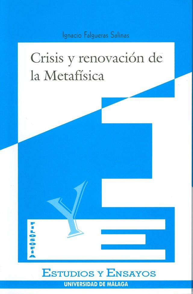 CRISIS Y RENOVACION DE LA METAFISICA | 9788474966602 | FALGUERAS SALINAS | Galatea Llibres | Llibreria online de Reus, Tarragona | Comprar llibres en català i castellà online