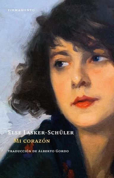 MI CORAZÓN | 9788412698169 | LASKER-SCHÜLER, ELSE | Galatea Llibres | Librería online de Reus, Tarragona | Comprar libros en catalán y castellano online