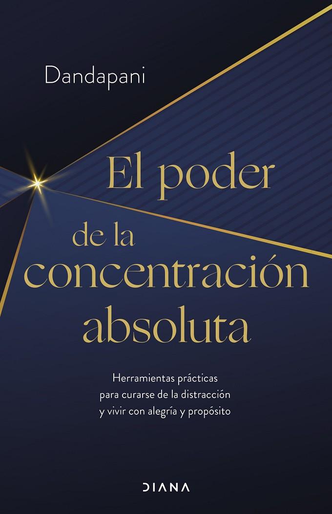 EL PODER DE LA CONCENTRACIÓN ABSOLUTA | 9788411190954 | DANDAPANI | Galatea Llibres | Llibreria online de Reus, Tarragona | Comprar llibres en català i castellà online