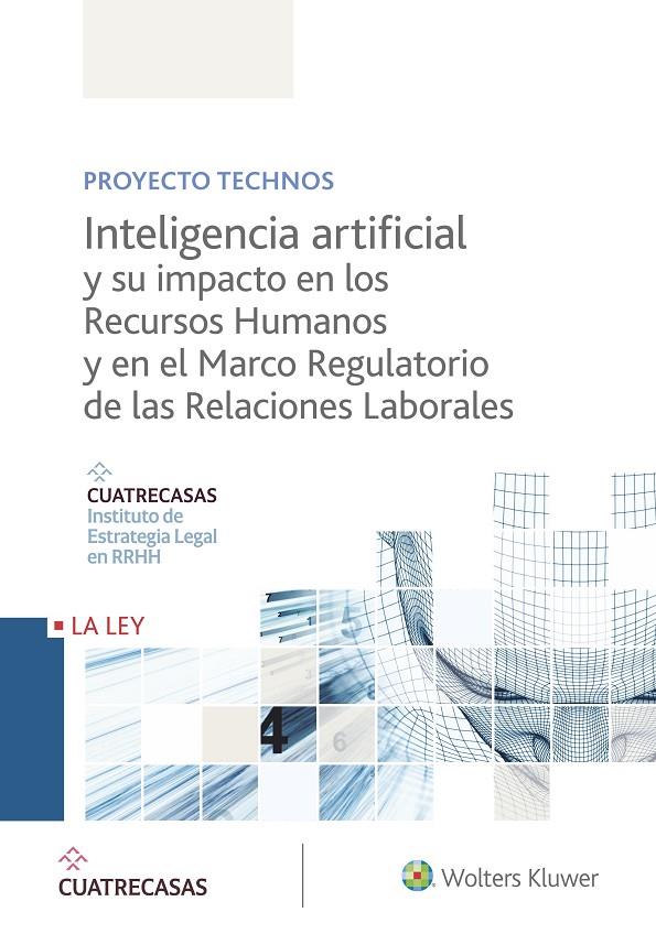 INTELIGENCIA ARTIFICIAL Y SU IMPACTO EN LOS RECURSOS HUMANOS Y EN EL MARCO REGUL | 9788490207659 | Galatea Llibres | Llibreria online de Reus, Tarragona | Comprar llibres en català i castellà online