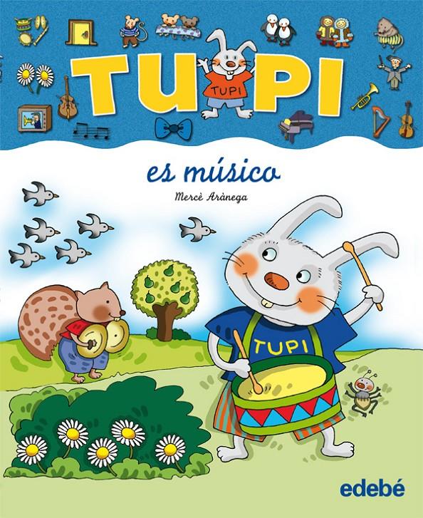 TUPI ES MUSICO (LETRA MANUSCRITA) | 9788423684212 | ARANEGA, MERCE (1948- ) | Galatea Llibres | Librería online de Reus, Tarragona | Comprar libros en catalán y castellano online