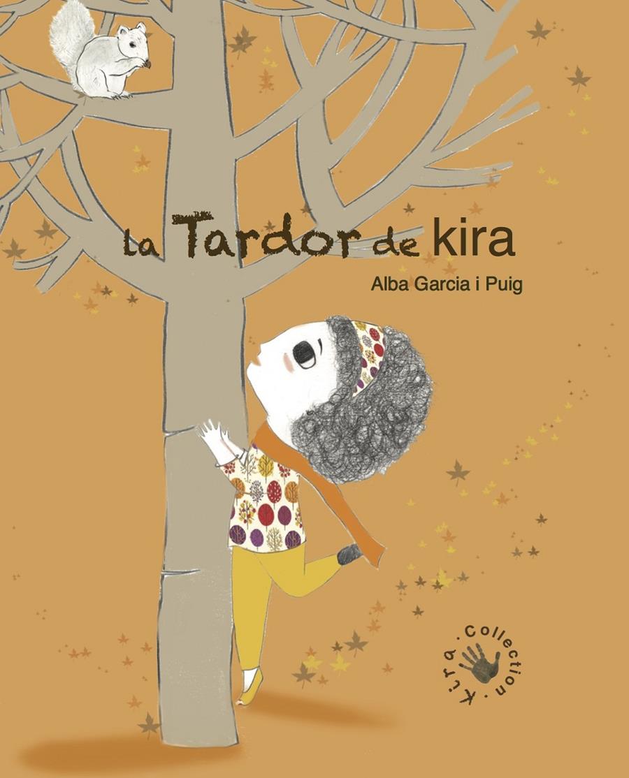 LA TARDOR DE KIRA | 9788494416644 | GARCÍA PUIG, ALBA | Galatea Llibres | Llibreria online de Reus, Tarragona | Comprar llibres en català i castellà online