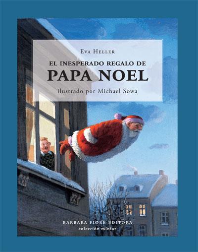 INESPERADO REGALO DE PAPA NOEL, EL | 9788493559144 | HELLER, EVA | Galatea Llibres | Llibreria online de Reus, Tarragona | Comprar llibres en català i castellà online