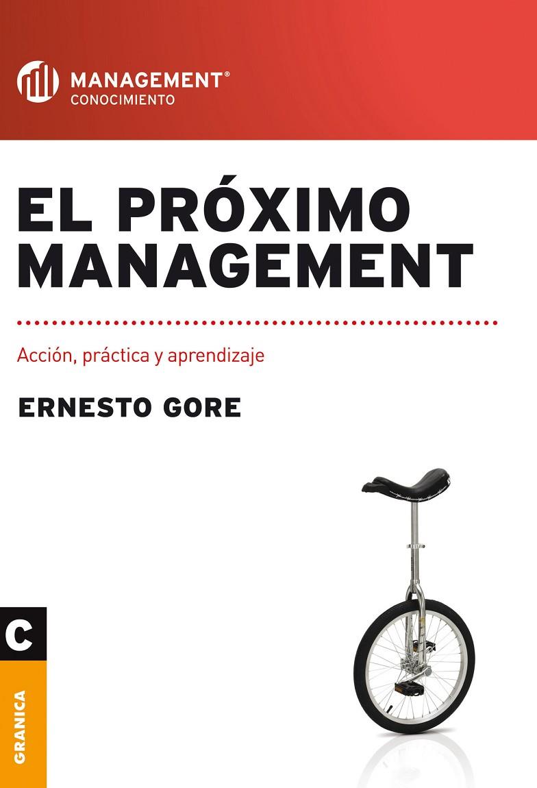 EL PROXIMO MANAGEMENT | 9789506416393 | GORE, ERNESTO | Galatea Llibres | Llibreria online de Reus, Tarragona | Comprar llibres en català i castellà online