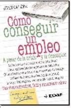 COMO CONSEGUIR UN EMPLEO | 9788441421202 | CALDER, JUAN | Galatea Llibres | Llibreria online de Reus, Tarragona | Comprar llibres en català i castellà online