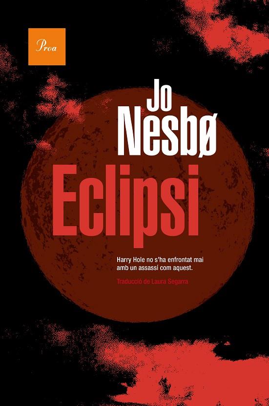 ECLIPSI | 9788419657015 | NESBO, JO | Galatea Llibres | Librería online de Reus, Tarragona | Comprar libros en catalán y castellano online