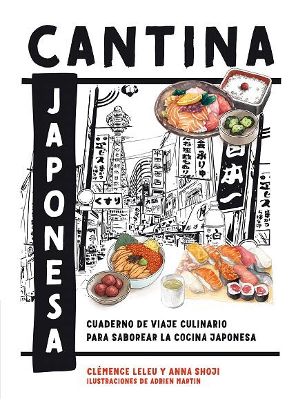 CANTINA JAPONESA | 9788419043498 | LELEU, CLÉMENCE/ SHOJI, ANNA | Galatea Llibres | Llibreria online de Reus, Tarragona | Comprar llibres en català i castellà online