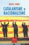 CATALANISME O NACIONALISME | 9788466404174 | JORBA, RAFAEL | Galatea Llibres | Llibreria online de Reus, Tarragona | Comprar llibres en català i castellà online