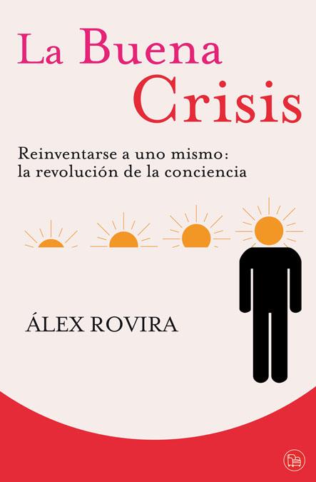 BUENA CRISIS, LA | 9788466324434 | ROVIRA CELMA, ALEJANDRO | Galatea Llibres | Llibreria online de Reus, Tarragona | Comprar llibres en català i castellà online