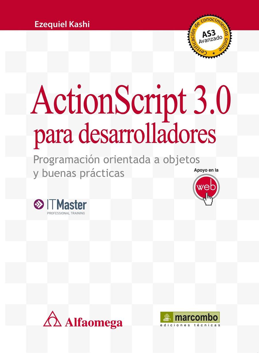 ACTIONSCRIPT 3.0 PARA DESARROLLADORES | 9788426719119 | KASHI, EZEQUIEL | Galatea Llibres | Llibreria online de Reus, Tarragona | Comprar llibres en català i castellà online